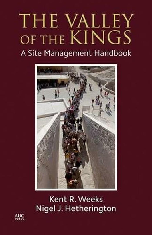 The Valley of the Kings: A Site Management Handbook - Hard Cover