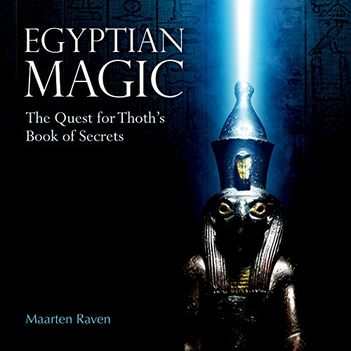 Egyptian Magic - The Quest For Thoth’s Book of Secrets
