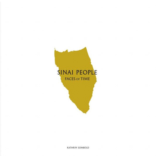 Sinai People - Faces of Time - Hard Cover