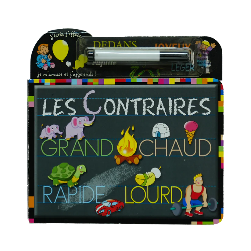 J`ecris, J`efface: Les contraires