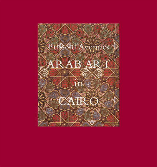 Arab Art in Cairo - Hardcover