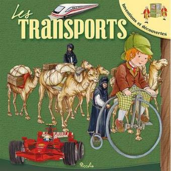 Les Transports - Inventions Et Decouvertes