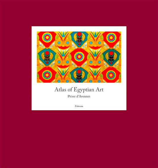 Atlas of Egyptian Art - Hardcover