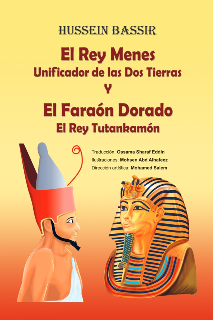 El Rey Menes Y El Faraón Dorado