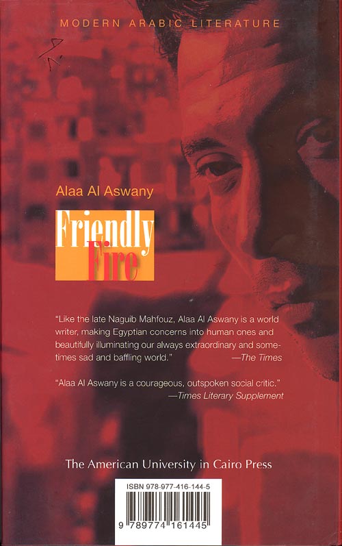 Friendly Fire: Ten Tales of Today's Cairo  - Hardcover