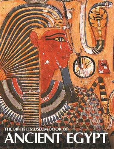 The British Museum Book of Ancient Egypt - Hardcover