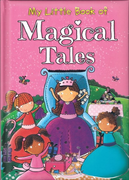 My Little Book of Magical Tales - Hard Cover