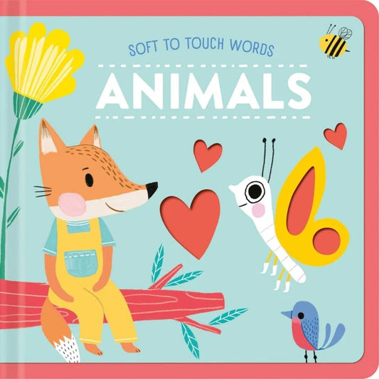 Soft to Touch Words: Animals - Board Book