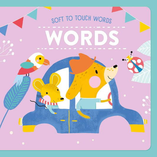 Soft to Touch Words: Words - Board Book