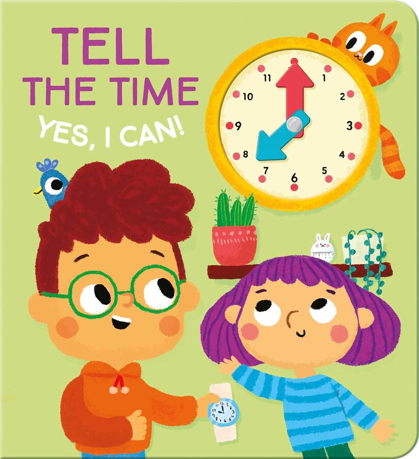 Tell the Time - Yes, I Can! - Board Book